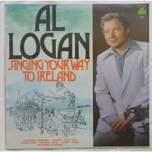 Al Logan : Singing Your Way To Ireland (LP)