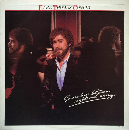Earl Thomas Conley : Somewhere Between Right And Wrong (LP, Album, Ind)