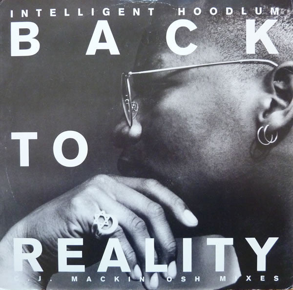 Intelligent Hoodlum : Back To Reality (12")