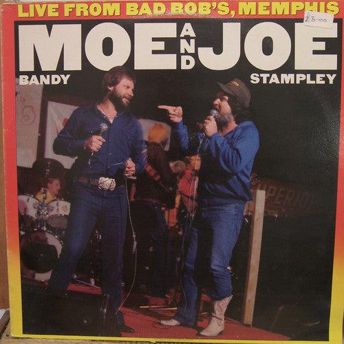Moe Bandy & Joe Stampley : Live From Bad Bob's, Memphis (LP, Album)