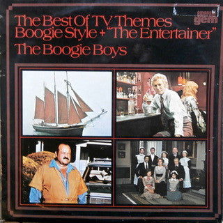 The Boogie Boys (6) : The Best Of Tv Themes Boogie Style Plus The Entertainer (LP)