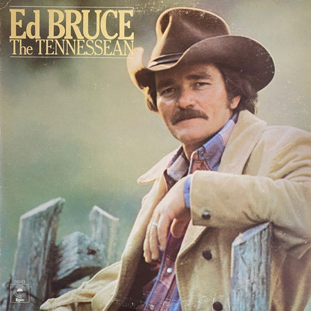 Ed Bruce : The Tennessean (LP)