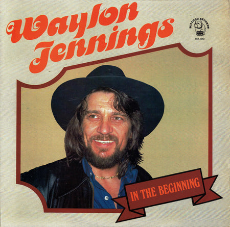 Waylon Jennings : In The Beginning (LP, Album, Comp, RE)