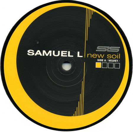Samuel L* : New Soil (2x12")