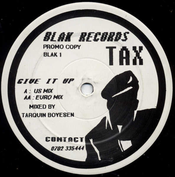 Tax : Give It Up (12", Promo)
