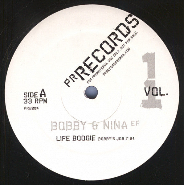 Life Boogie : Bobby's Job / Nina Cares (12", Ltd, Promo, Unofficial)