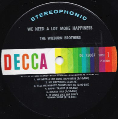 The Wilburn Brothers : We Need A Lot More Happiness (LP, Album, Glo)