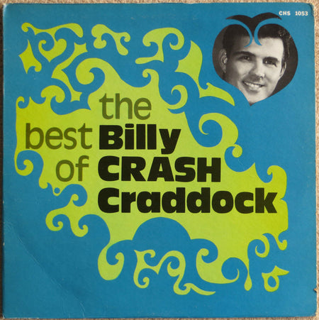 Billy 'Crash' Craddock : The Best Of Billy Crash Craddock (LP, Comp)