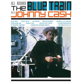 Johnny Cash : All Aboard The Blue Train (LP, Album, Comp, Mono, RE)