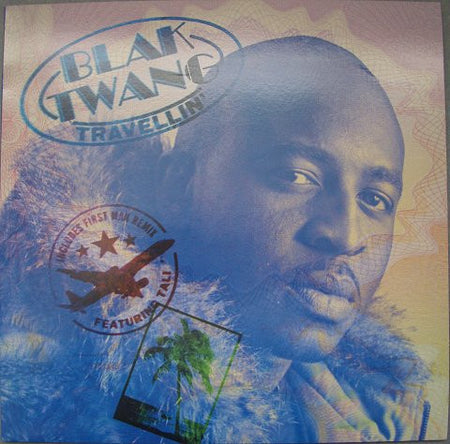 Blak Twang : Travellin' (12")