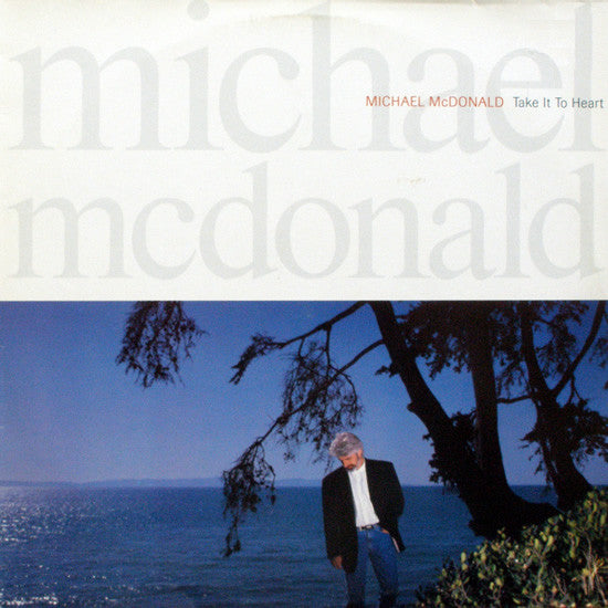 Michael McDonald : Take It To Heart (LP, Album)