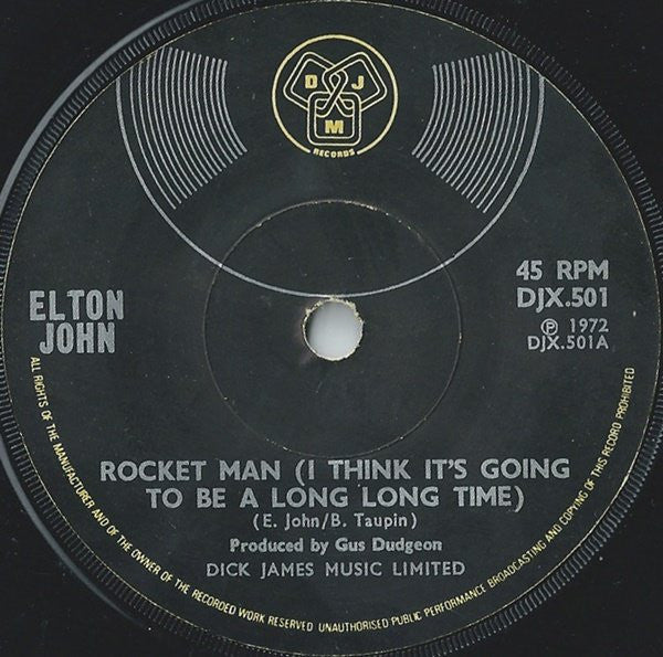 Elton John : Rocket Man (I Think It's Going To Be A Long, Long Time) (7", Single)