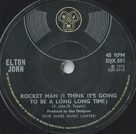 Elton John : Rocket Man (I Think It's Going To Be A Long, Long Time) (7", Single)