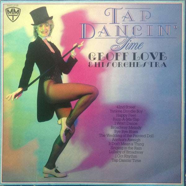 Geoff Love & His Orchestra : Tap Dancin' Time (LP)
