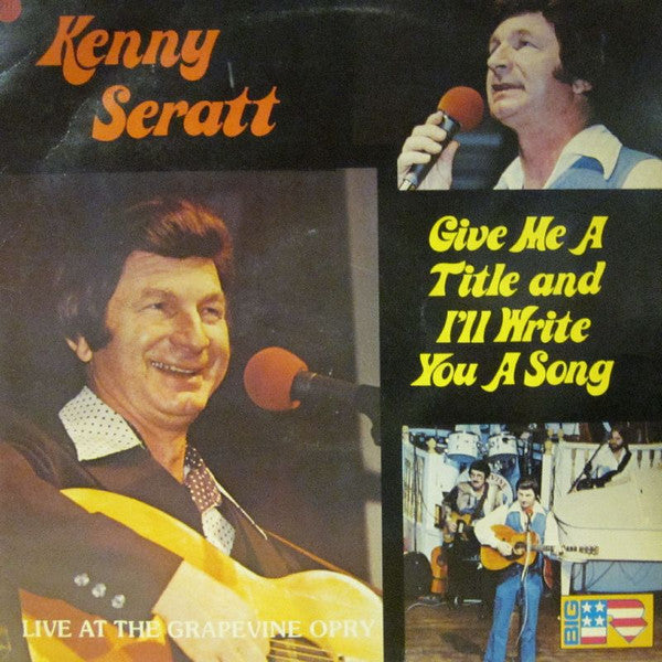 Kenny Seratt : Give Me A Title And I'll Write You A Song (LP, Album)