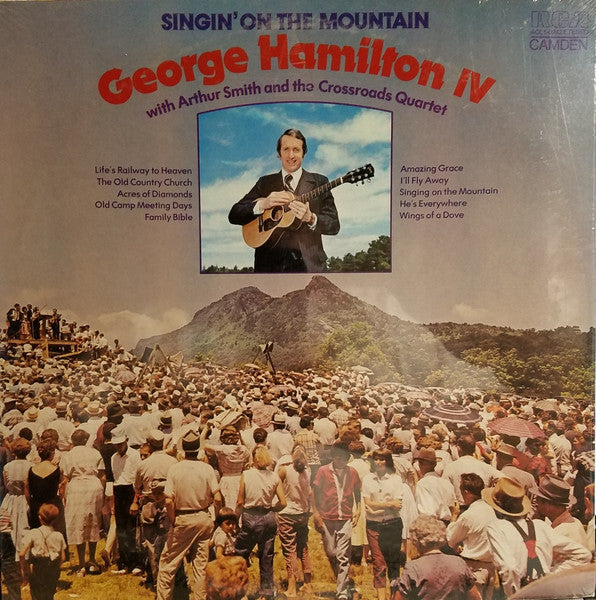 George Hamilton IV With Arthur Smith (2) And  The Crossroads Quartet : Singin' On The Mountain (LP, Album)