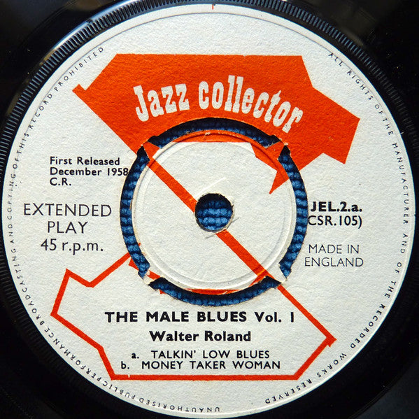 Walter Roland And Georgia Slim : The Male Blues Vol. 1 (7", Comp, Mono)