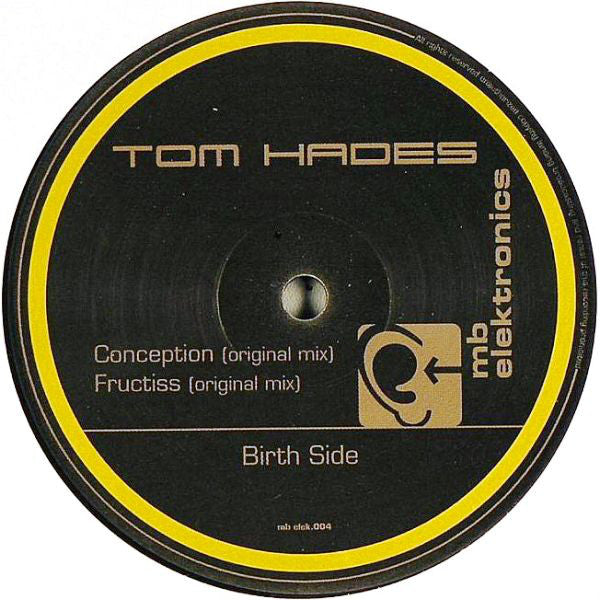 Tom Hades : Conception (12")