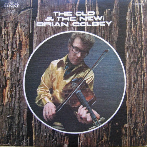 Brian Golbey : The Old & The New Brian Golbey (LP, Album)