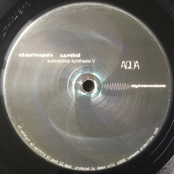 Damon Wild : Subtractive Synthesis V / Aqua (12")