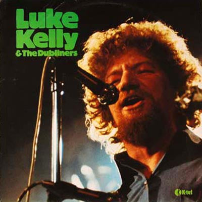 Luke Kelly & The Dubliners : Luke Kelly & The Dubliners (LP, Album, RE)