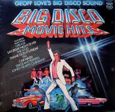 Geoff Love's Big Disco Sound : Big Disco Movie Hits (LP, Album)