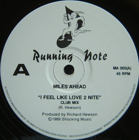 Miles Ahead (2) : I Feel Like Love 2 Nite (12")