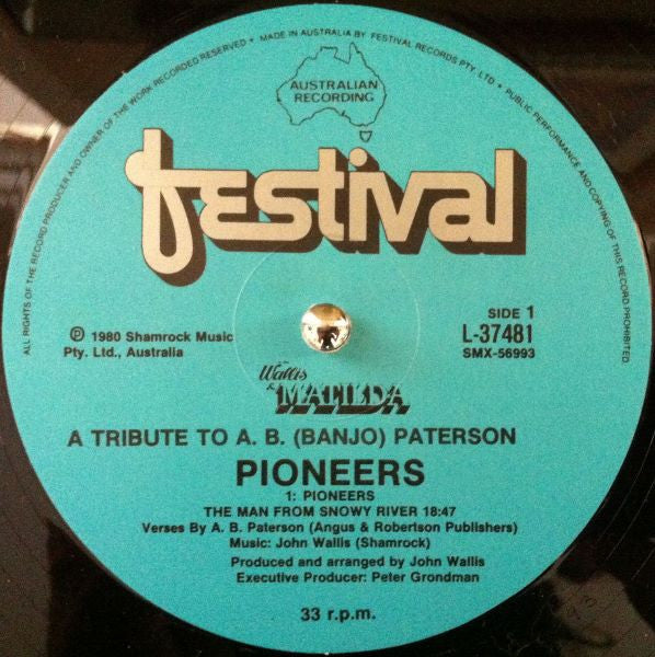 Wallis & Matilda : Pioneers - A Tribute To A. B. (Banjo) Paterson (LP, Album)