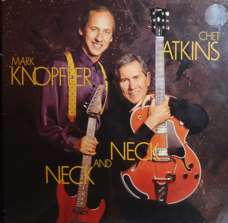 Chet Atkins And Mark Knopfler : Neck And Neck (LP, Album)