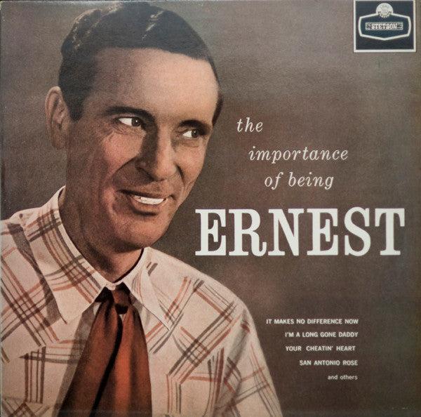 Ernest Tubb : The Importance Of Being Ernest (LP, Album, Mono, RE)