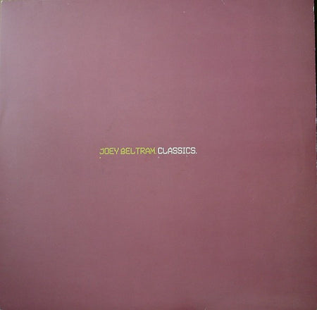 Joey Beltram : Classics (2xLP, Comp)