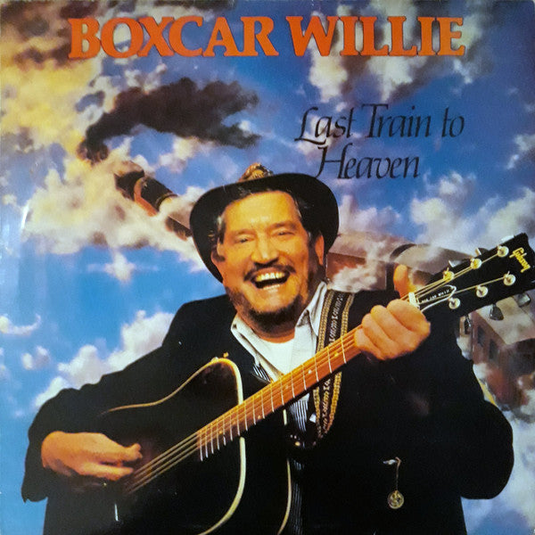 Boxcar Willie : Last Train To Heaven (LP, Album)