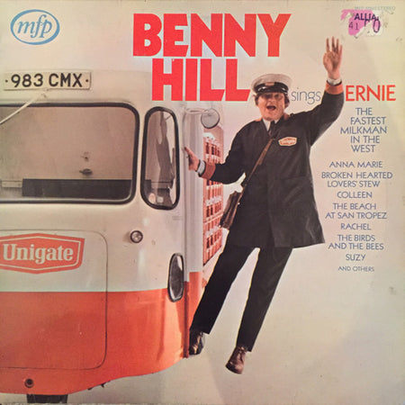 Benny Hill : Benny Hill Sings Ernie, The Fastest Milkman In The West (LP, Album, RE)