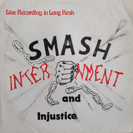 Various : Smash Internment And Injustice - Live Recording In Long Kesh (LP, Album)