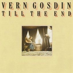Vern Gosdin : Till The End (LP, Album)
