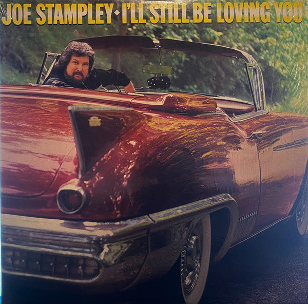 Joe Stampley : I'll Still Be Loving You (LP, Album)