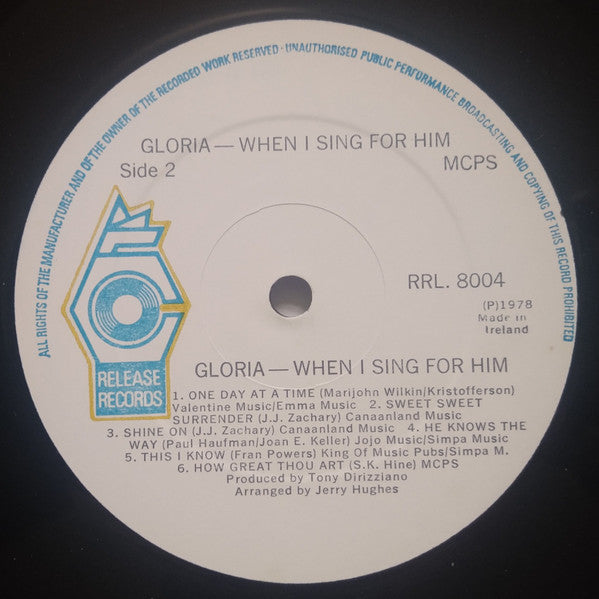 Gloria : When I Sing For Him (LP, Album)