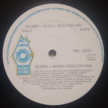 Gloria : When I Sing For Him (LP, Album)