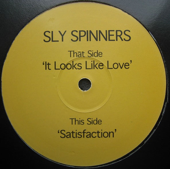 Sly Spinners : Satisfaction / It Looks Like Love (12", Unofficial)