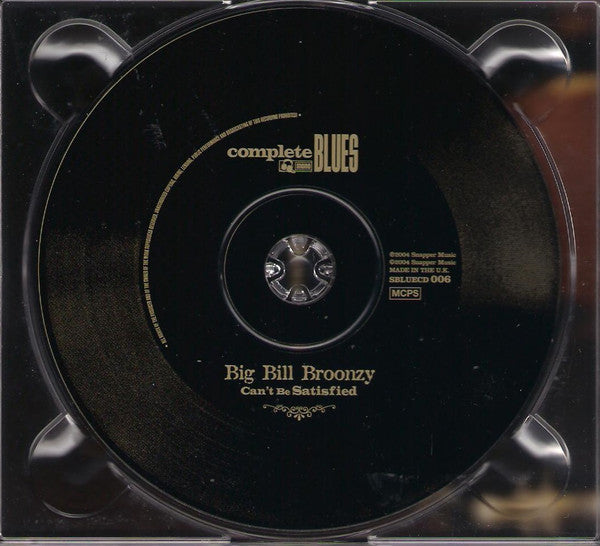 Big Bill Broonzy : Can't Be Satisfied (CD, Comp, Mono, Dig)