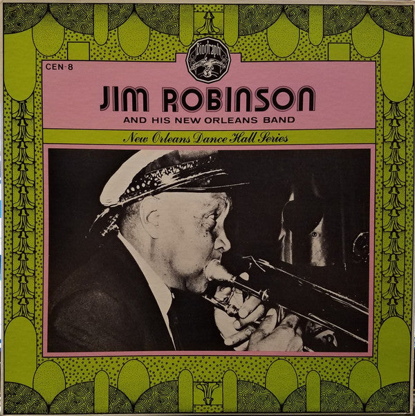 Jim Robinson And His New Orleans Band* : Jim Robinson And His New Orleans Band (LP, Album, RE)