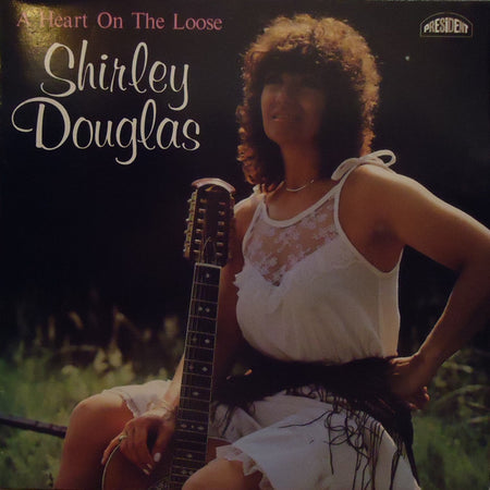 Shirley Douglas : A Heart On The Loose (LP, Album)