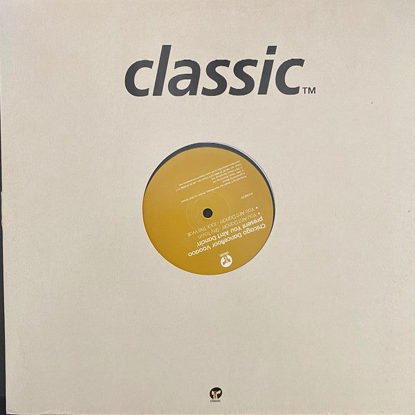 Chicago Dancefloor Voodoo : You Ain't Dancin' (12", Promo, W/Lbl, Sti)