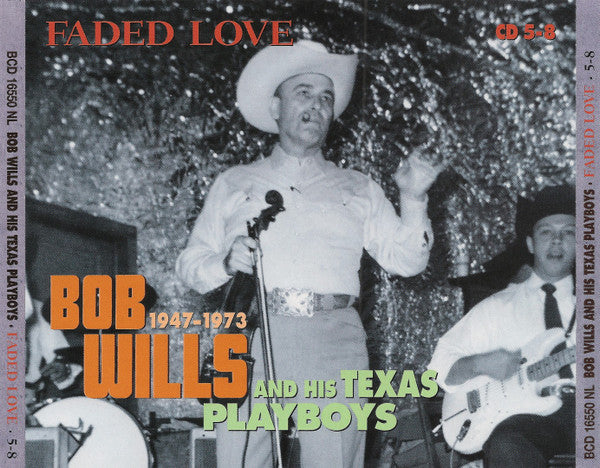 Bob Wills & His Texas Playboys : Faded Love 1947-1973 (13xCD, Comp + Box + DVD)