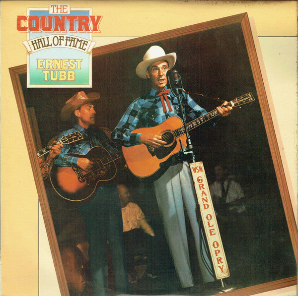 Ernest Tubb : The Country Hall Of Fame (LP, Comp, Mono)