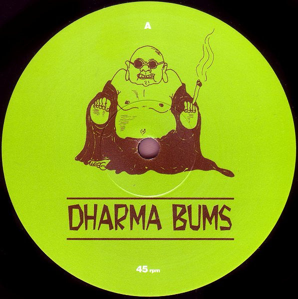 Dharma Bums : Wrong Is Right / Lost In The Groove (12")