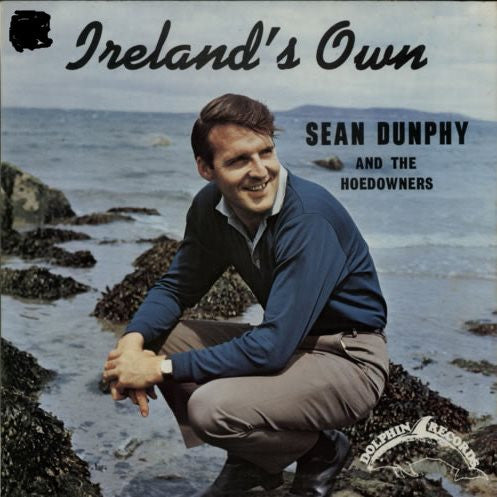 Sean Dunphy And The Hoedowners : Ireland's Own (LP, Album)