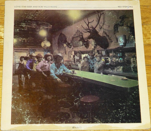 Red Steagall : Lone Star Beer And Bob Wills Music (LP)