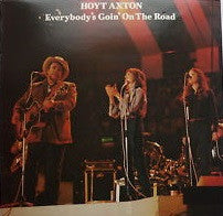 Hoyt Axton : Everybody's Goin' On The Road (LP)