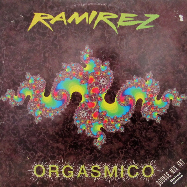 Ramirez : Orgasmico (2x12", Ltd)